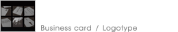 Business card  /  Logotype